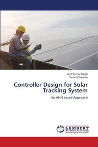 bokomslag Controller Design for Solar Tracking System