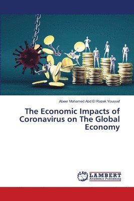 The Economic Impacts of Coronavirus on The Global Economy 1