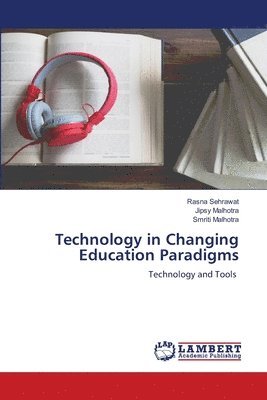 Technology in Changing Education Paradigms 1