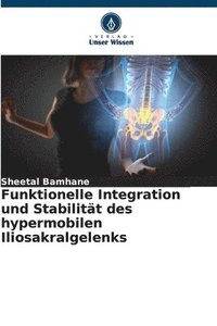 bokomslag Funktionelle Integration und Stabilitt des hypermobilen Iliosakralgelenks