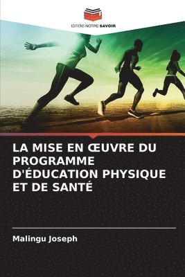 La Mise En Oeuvre Du Programme d'ducation Physique Et de Sant 1