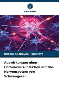 bokomslag Auswirkungen einer Coronavirus-Infektion auf das Nervensystem von Schwangeren