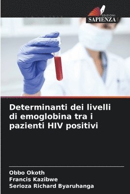 Determinanti dei livelli di emoglobina tra i pazienti HIV positivi 1