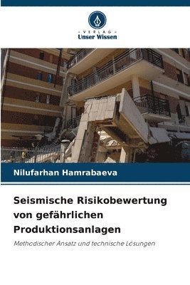 bokomslag Seismische Risikobewertung von gefhrlichen Produktionsanlagen