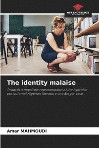 bokomslag The identity malaise