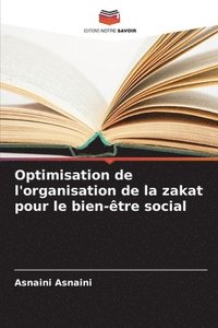 bokomslag Optimisation de l'organisation de la zakat pour le bien-tre social