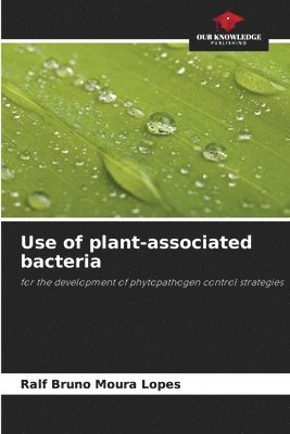 bokomslag Use of plant-associated bacteria