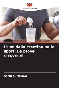 bokomslag L'uso della creatina nello sport