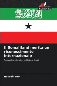 bokomslag Il Somaliland merita un riconoscimento internazionale