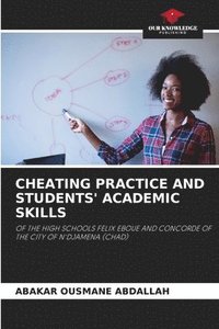bokomslag Cheating Practice and Students' Academic Skills