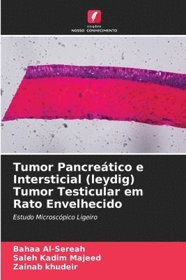 Tumor Pancretico e Intersticial (leydig) Tumor Testicular em Rato Envelhecido 1