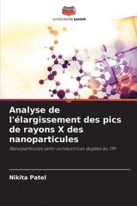 bokomslag Analyse de l'largissement des pics de rayons X des nanoparticules
