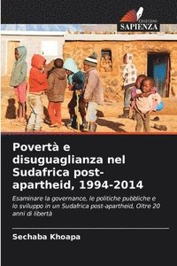 bokomslag Povert e disuguaglianza nel Sudafrica post-apartheid, 1994-2014