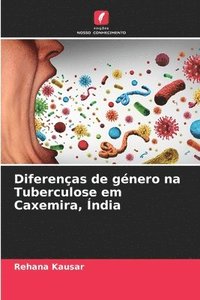 bokomslag Diferenças de género na Tuberculose em Caxemira, Índia