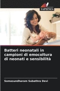 bokomslag Batteri neonatali in campioni di emocoltura di neonati e sensibilit