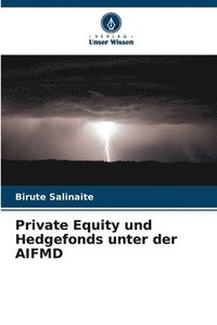 bokomslag Private Equity und Hedgefonds unter der AIFMD