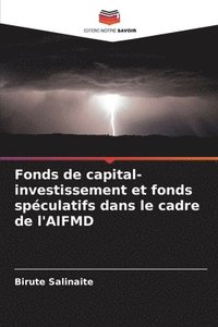 bokomslag Fonds de capital-investissement et fonds spculatifs dans le cadre de l'AIFMD