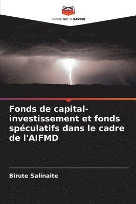 Fonds de capital-investissement et fonds spculatifs dans le cadre de l'AIFMD 1