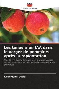 bokomslag Les teneurs en IAA dans le verger de pommiers aprs la replantation