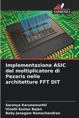 Implementazione ASIC del moltiplicatore di Pezaris nelle architetture FFT DIT 1