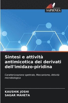 Sintesi e attivita antimicotica dei derivati &#8203;&#8203;dell'imidazo-piridina 1
