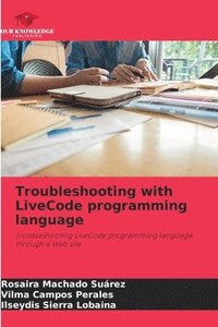 bokomslag Troubleshooting with LiveCode programming language