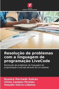 bokomslag Resoluo de problemas com a linguagem de programao LiveCode