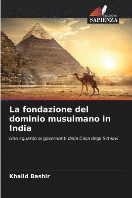 La fondazione del dominio musulmano in India 1