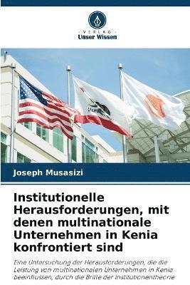 Institutionelle Herausforderungen, mit denen multinationale Unternehmen in Kenia konfrontiert sind 1