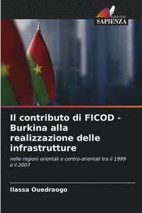 bokomslag Il contributo di FICOD - Burkina alla realizzazione delle infrastrutture