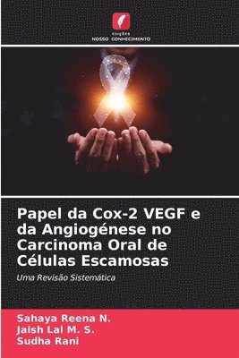 Papel da Cox-2 VEGF e da Angiognese no Carcinoma Oral de Clulas Escamosas 1