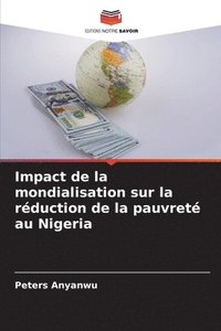 bokomslag Impact de la mondialisation sur la rduction de la pauvret au Nigeria