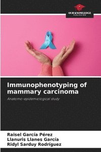 bokomslag Immunophenotyping of mammary carcinoma