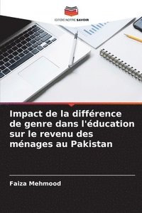 bokomslag Impact de la diffrence de genre dans l'ducation sur le revenu des mnages au Pakistan