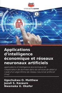 bokomslag Applications d'intelligence conomique et rseaux neuronaux artificiels