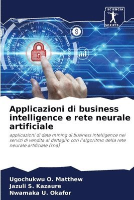 Applicazioni di business intelligence e rete neurale artificiale 1