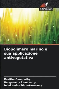 bokomslag Biopolimero marino e sua applicazione antivegetativa