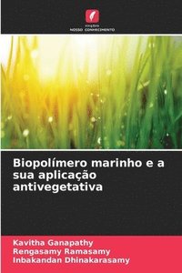 bokomslag Biopolmero marinho e a sua aplicao antivegetativa