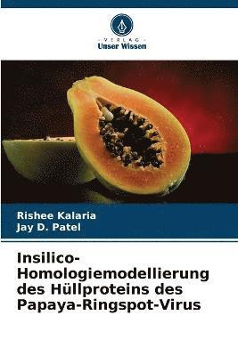 Insilico-Homologiemodellierung des Hullproteins des Papaya-Ringspot-Virus 1