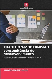 bokomslag TRADITION-MODERNISMO concomitncia do desenvolvimento
