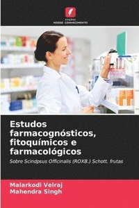 bokomslag Estudos farmacognsticos, fitoqumicos e farmacolgicos
