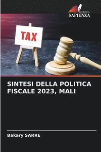 bokomslag Sintesi Della Politica Fiscale 2023, Mali