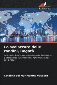 bokomslag Lo svolazzare delle rondini, Bogot