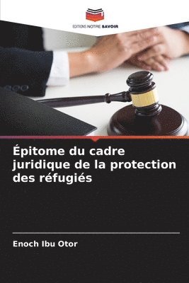 bokomslag pitome du cadre juridique de la protection des rfugis