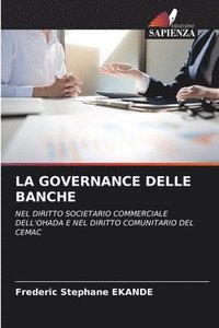 bokomslag La Governance Delle Banche