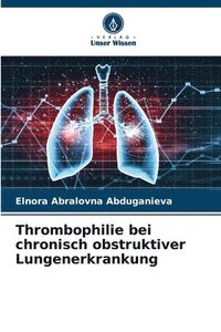 bokomslag Thrombophilie bei chronisch obstruktiver Lungenerkrankung