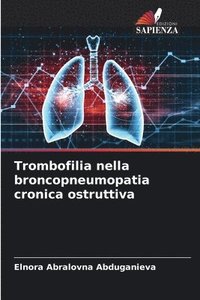 bokomslag Trombofilia nella broncopneumopatia cronica ostruttiva