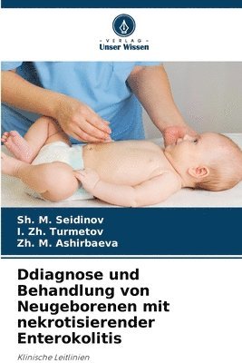 Ddiagnose und Behandlung von Neugeborenen mit nekrotisierender Enterokolitis 1