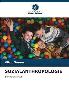 Sozialanthropologie 1