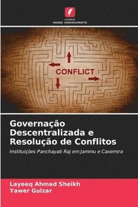 bokomslag Governao Descentralizada e Resoluo de Conflitos